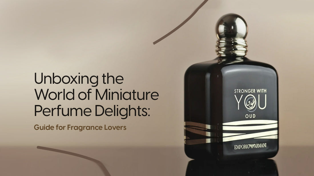Unboxing le Monde des Mini-Parfums : Un Guide pour les Amoureux des Fragrances