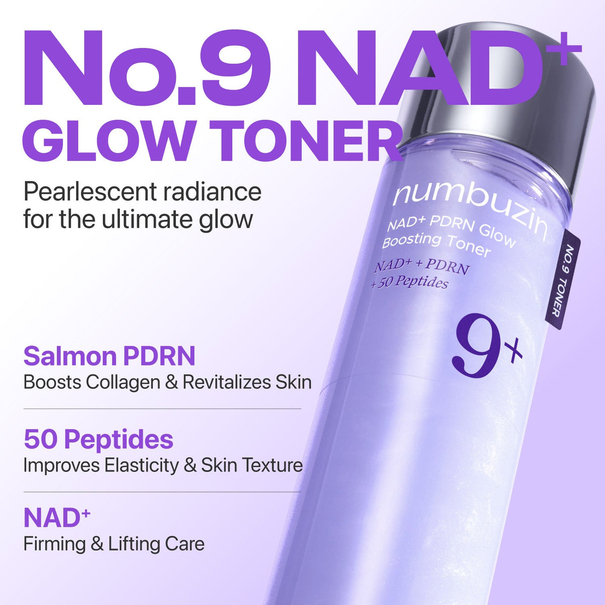No.9+ NAD+ PDRN Glow Boosting Toner – Tonique Éclat Régénérant